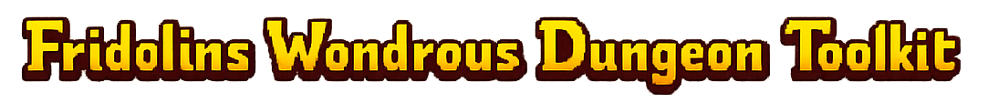 Fridolins Wondrous Dungeon Toolkit